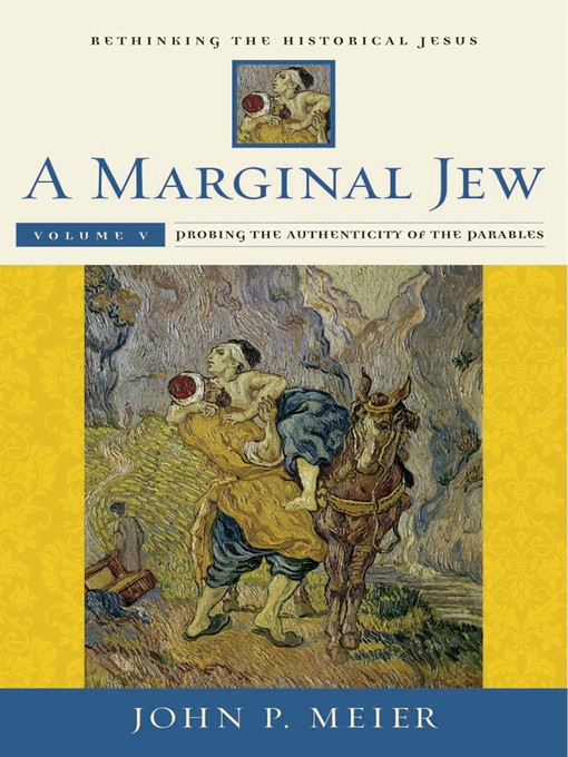 Title details for A Marginal Jew by John P. Meier - Available